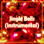 Jingle Bells (Instrumental) - Single