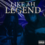 “Like Ah Legend” (Explicit)