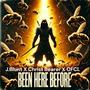 Been Here Before (feat. Christbearer) [Explicit]