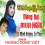 Đừng Đợi Mưa Ngâu - Hoàng Song Việt