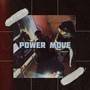 Power Move (Explicit)