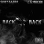 Back2Back (feat. LJ2Muchh) [Explicit]