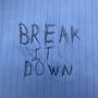 break it down! (Explicit)