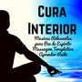 Cura Interior - Musicas Relaxantes Calmas para Massagem Terapêutica Aprender Reiki Paz de Espirito com Sons da Natureza New Age Instrumentais