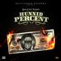 Hunnid Percent (Explicit)