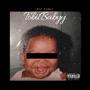 TobiiBabyy (Explicit)