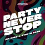 Party Never Stop