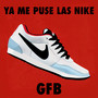 Ya Me Puse las Nike