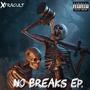 NO BREAKS EP. (Explicit)