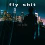 Fly **** (Explicit)