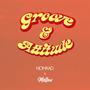 Groove and Attitude (feat. Mellow Bevts)