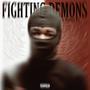 Fighting Demons (feat. Kashout Ri) [Explicit]