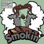 Smokin' (Explicit)