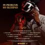 99Problems 100Blessings (Explicit)