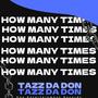 How Many Times (Explicit)