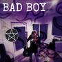 Bad Boy (Explicit)