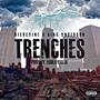 Trenches (feat. Ricocaine) [Explicit]