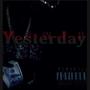 Yesterday (Explicit)