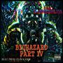 BIOHAZARD PART IV (feat. COLDHEARTPLAYA) [Explicit]