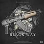 BLACK WAY (feat. RAJA SANDHU) [Explicit]