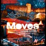 Moves (feat. DJ B.Scott) [Explicit]