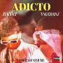 Adicto (Explicit)