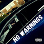 No Warnings (Explicit)