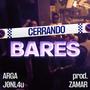 Cerrando bares (feat. Arga & J0nl4u) [Explicit]