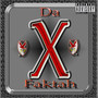 Da X Faktah (Explicit)