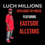 Been About My Bread (Explicit)