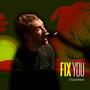 Fix You (Radio Edit)