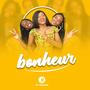 Bonheur (Explicit)