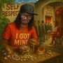 I Got Mine (Explicit)