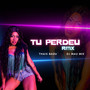 Tu Perdeu RMX