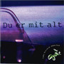 Du er mit alt