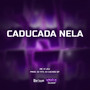 Catucada Nela (Explicit)