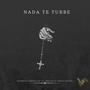 Nada Te Turbe (feat. Keziah Ruleda & Chris Divine) [Cover Version]