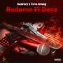 Badness Fi Dayz (Explicit)