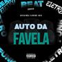 AUTO DA FAVELA (feat. MC K9) [Explicit]