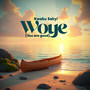 Woye (You Are Good)