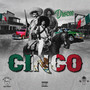 Cinco (Explicit)