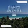 Dance with Me (Explicit)