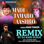 Madi Tamaro Aashro (Remix)