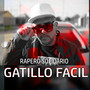 Gatillo Facil (Explicit)