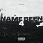 Name Been 4 (Explicit)