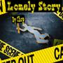 Lonely Story (Explicit)