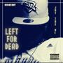 Left For Dead (Explicit)