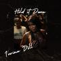 Hold It Down