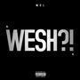 Wesh?! (Explicit)