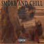 SmokeNChill (feat. SandtotheMan) [Explicit]